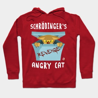 Schrödinger's angry cat Hoodie